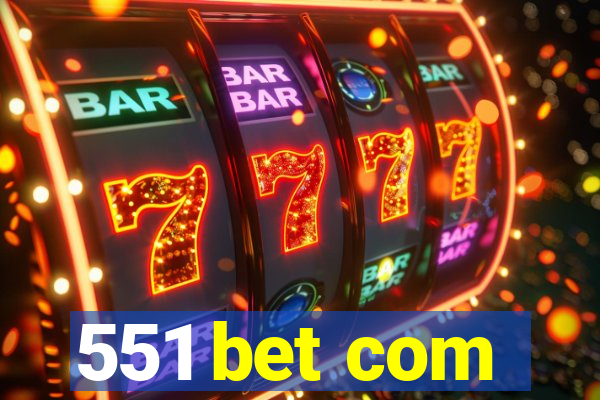 551 bet com